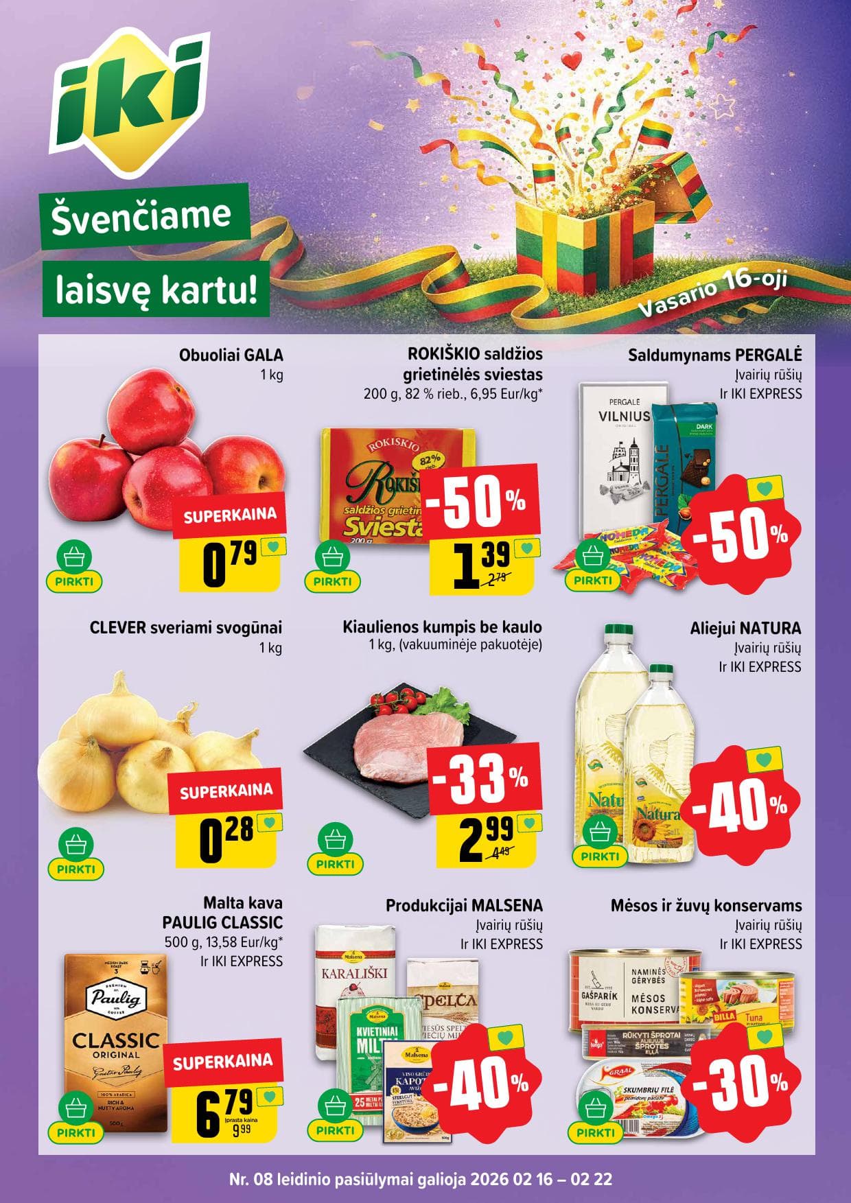 IKI SAVAITĖLĖ akcijų ir nuolaidų leidinys Nr.8 2026.02.16 - 2026.02.22